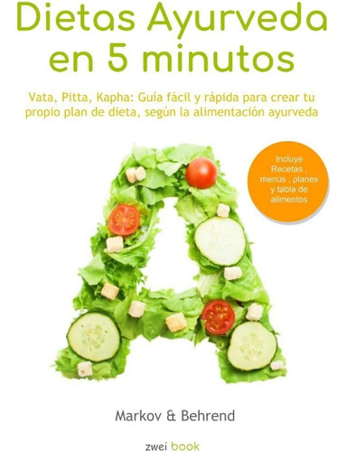 Libro:colección Dietas Ayurveda En 5 Minutos: Vata, Pitta, K