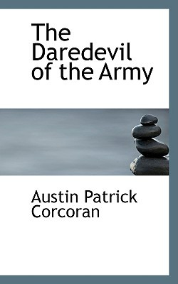 Libro The Daredevil Of The Army - Corcoran, Austin Patrick