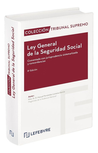 Ley General De La Seguridad Social Comentada Jurisprud 8ãâªed, De Aa.vv. Editorial, Tapa Dura En Español