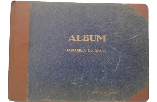 Álbum Aquarela Do Brasil. Parcialmente Completo. Capa Dura.
