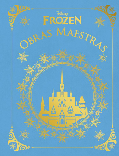 Libro Frozen. Obras Maestras - Disney