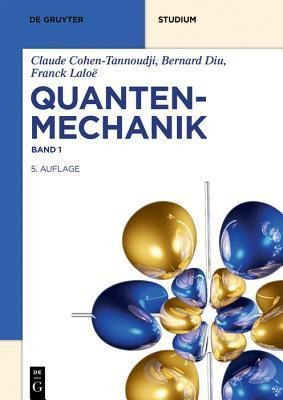 Quantenmechanik - Claude Cohen-tannoudji