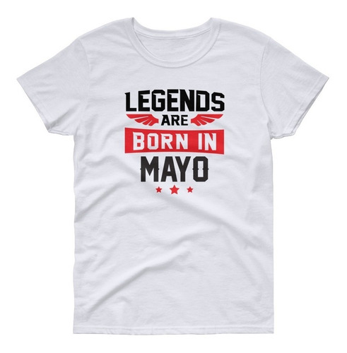 Playera Cumpleaños Legends Are Born In Mayo