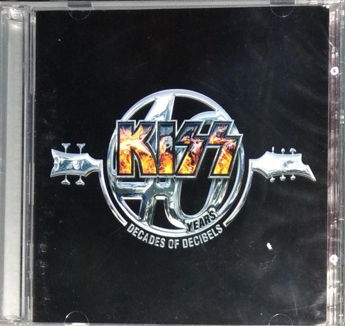 Kiss - 40 Years Decades Of Decibels 