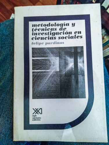 Metodología Y Técnicas De Investigación En Ciencias Sociales