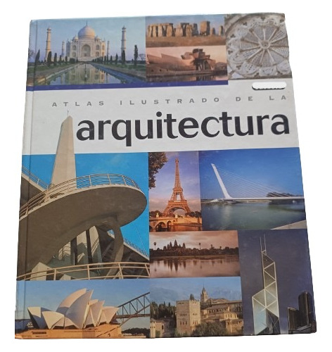 Atlas Ilustrado De La Arquitectura. Marco Bussagli (Usado)