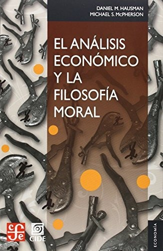 Libro El Analisis Economico Y La Filosofia Moral  De Haussma