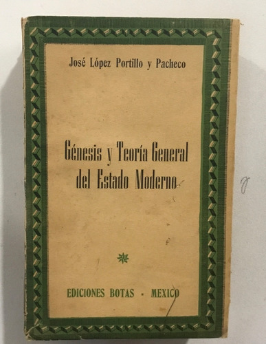José López Portillo Génesis Y Teoría General Del Edo Moderno