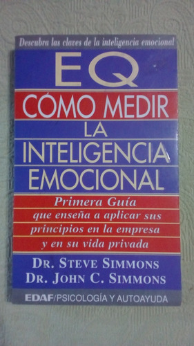 Simmons Y Simmons / E Q Como Medir La Inteligencia Emocional