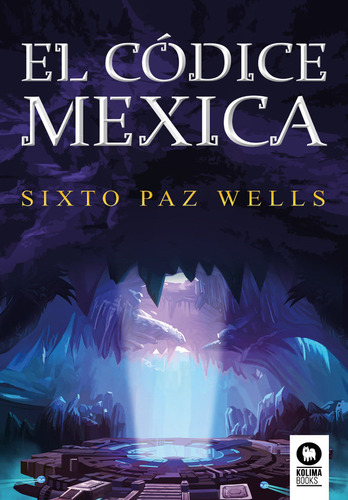 Codice Mexica,el - Paz Wells, Sixto