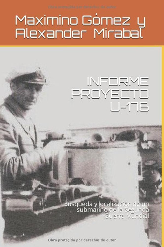Libro: Informe Proyecto U-176: Búsqueda Y Localización De Un