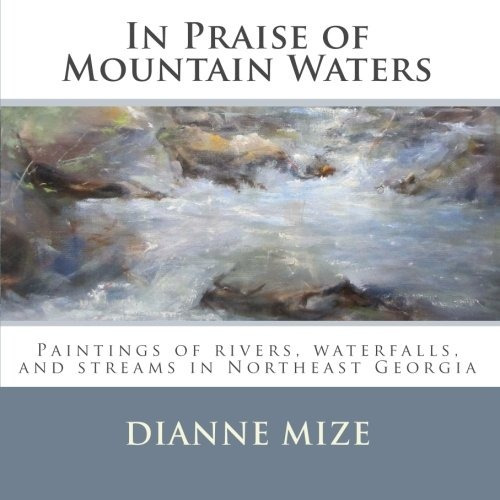 In Praise Of Mountain Waters Waterfalls And Rivers Of Northe