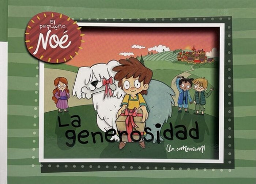 La Generosidad Serie El Pequeño Noe - Para Niños