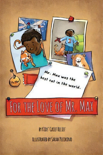 For The Love Of Mr. Max, De Barbara Ann Simone. Editorial Kids Grief Relief, Tapa Blanda En Inglés