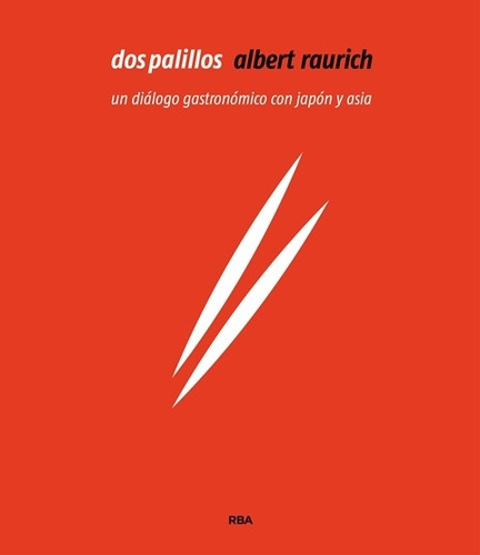 Libro Dos Palillos - Raurich, Albert