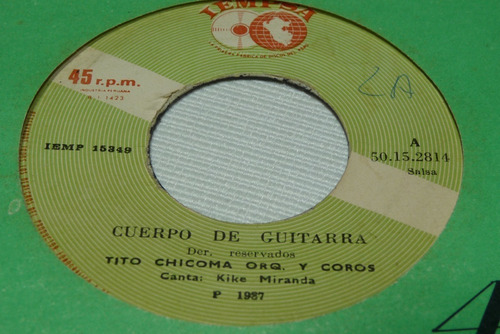 Jch- Tito Chicoma Cuerpo De Guitarra Salsa 45 Rpm