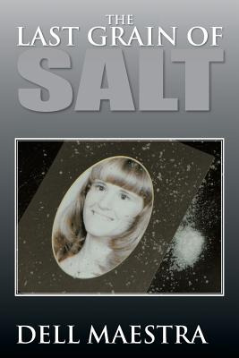 Libro The Last Grain Of Salt - Maestra, Dell