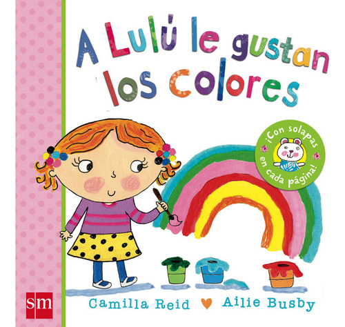 A Lulu Le Gustan Los Colores - Reid,camilla