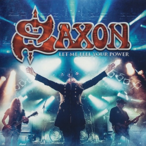 Saxon - Let Me Feel Your Power (bluray)