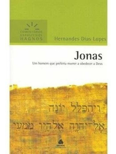 Livro Jonas Comentários Expositivos - Hernandes Dias Lopes
