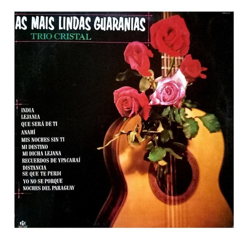 Lp Vinil As Mais Lindas Guaranias Trio Cristal Novo!