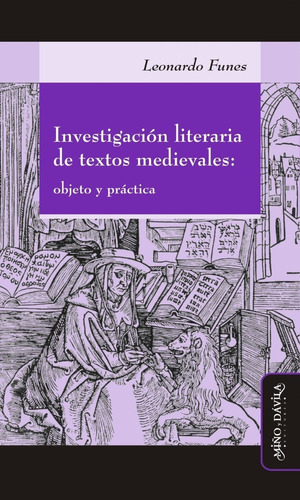 Imagen 1 de 3 de Investigación Literaria De Textos Medievales. Leonardo Funes