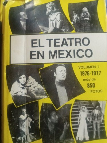 El Teatro En México Vol. 1 1976-1977 Javier Marc Autógrafo