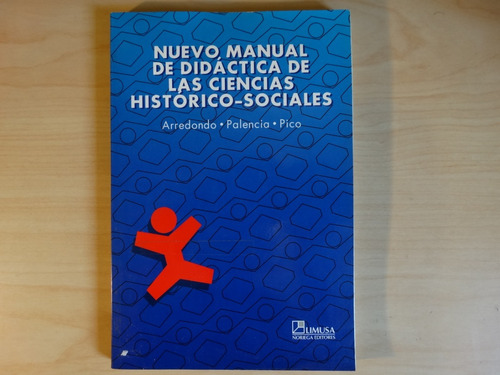 Nuevo Manual De Didáctica De Las Ciencias Histórico-sociales