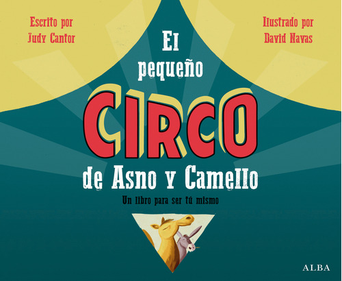 Libro- Pequeño Circo De Asno Y Camello, El -original