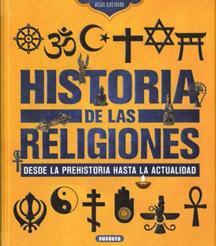 Libro Historia De Las Religiones : Desde La Prehistoria Has