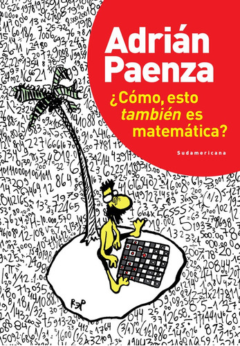 Como, Esto Tambien Es Matematica? - Adrian Paenza
