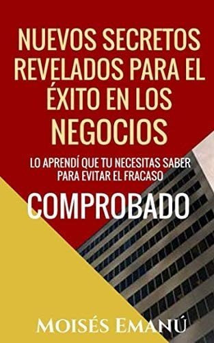 Libro: Nuevos Secretos Revelados Para El Éxito En Los (vivir