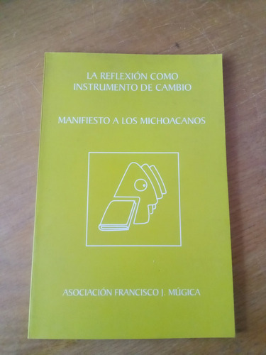 La Reflexión Como Instrumento De Cambio