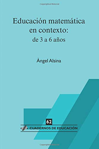 Educacion Matematica En Contexto: De 3 A 6 Años: 62 -cuadern