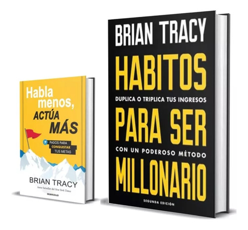 Hábitos Para Ser Millonario+habla Menos Actúa Mas Briantracy