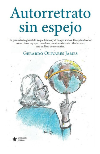 Autorretrato Sin Espejo - Gerardo Olivares James - *