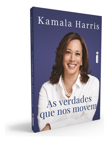 As Verdades Que Nos Movem, de Harris, Kamala. Editora Intrínseca Ltda.,Penguin Books, capa mole, edição livro brochura em português, 2021