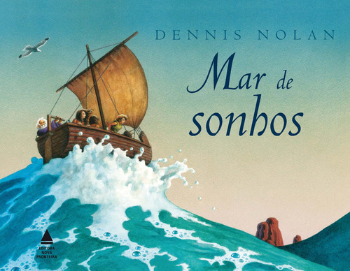 Mar de sonhos, de Nolan, Dennis. Editorial Editora Nova Fronteira Participações S/A em português, 2017