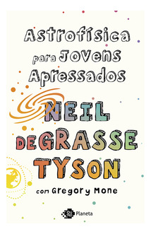 Astrofisica Para Jovens Apressados - Outro Planeta