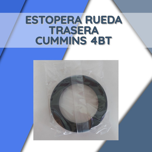 Estopera Rueda Trasera Cummins 4bt