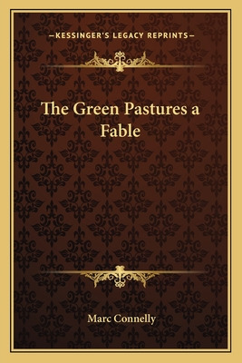 Libro The Green Pastures A Fable - Connelly, Marc