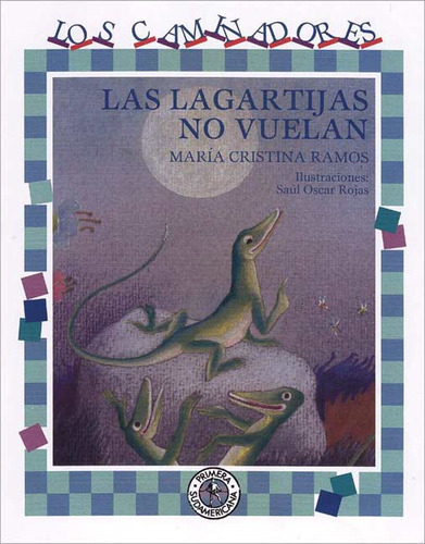 Las Lagartijas No Vuelan - Maria Cristina Ramos