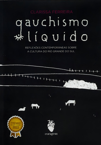 Gauchismo Liquido, De Ferreira Clarissa. Editorial Editora Coragem Em Português, 2021