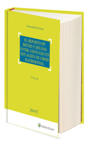Libro- Reparto De Bienes Y Deudas Entre Cónyuges En Situaci