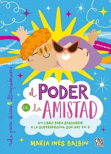 El Poder De La Amistad, De Maria Inés Balbín. Editorial Vr. Editoras En Español
