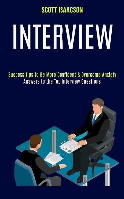Libro Interview : Answers To The Top Interview Questions ...