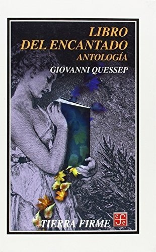 Libro Del Encantado - Quessep Giovanni, De Quessep Giovanni. Editorial Fondo De Cultura Económica En Español