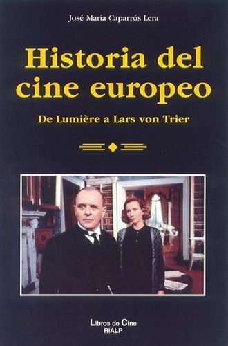 Historia Del Cine Europeo, De Caparrós Lera, José María. Editorial Ediciones Rialp, S.a., Tapa Blanda En Español