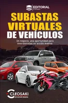 Comprar Libro: Subastas Virtuales De Vehículos: Una Oportunidad Para