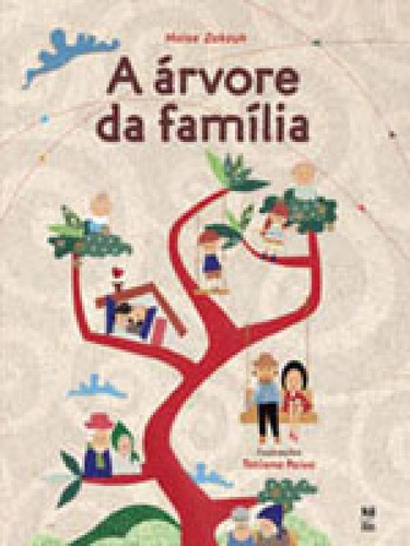 A Árvore Da Família, De Zakzuk, Maísa. Editora Panda Books, Capa Mole, Edição 1ª Edição - 2008 Em Português